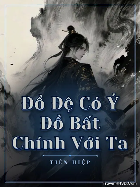 Bìa truyện Đồ Đệ Có Ý Đồ Bất Chính Với Ta