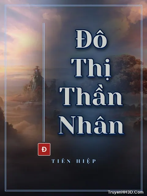 Bìa truyện Đô Thị Thần Nhân