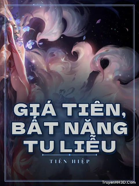 Bìa truyện Giá Tiên, Bất Năng Tu Liễu