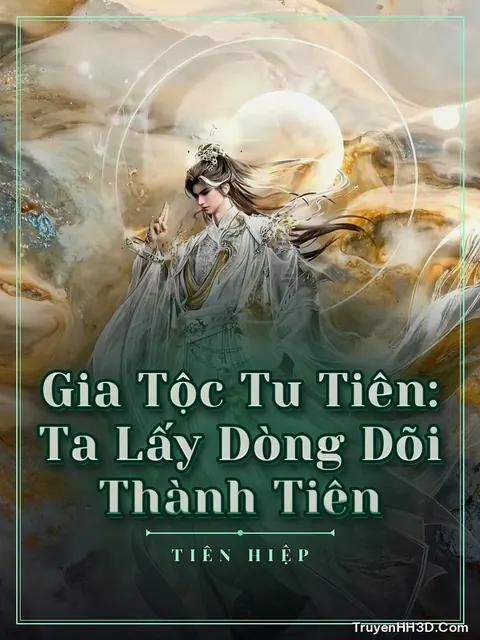 Bìa truyện Gia Tộc Tu Tiên: Ta Lấy Dòng Dõi Thành Tiên