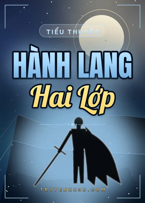 Bìa truyện Hành Lang Hai Lớp