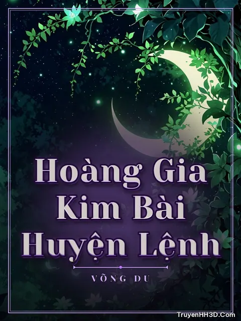 Bìa truyện Hoàng Gia Kim Bài Huyện Lệnh