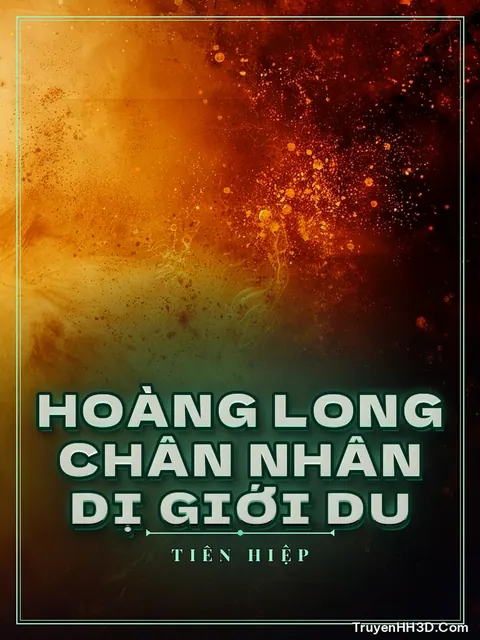 Bìa truyện Hoàng Long Chân Nhân Dị Giới Du