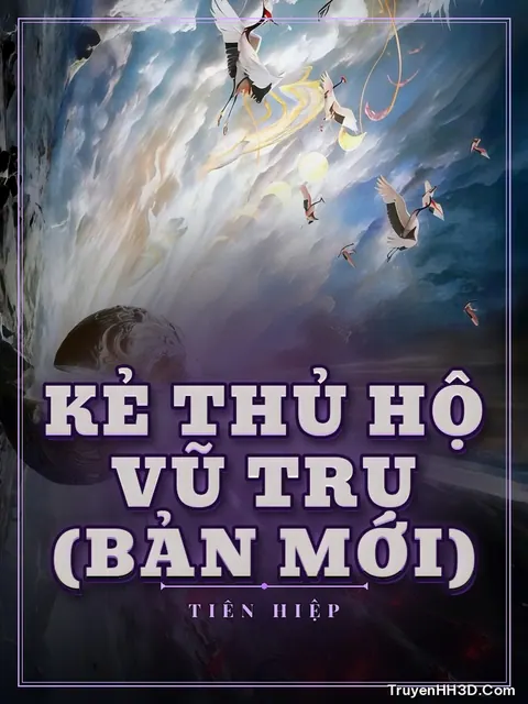Bìa truyện Kẻ Thủ Hộ Vũ Trụ (Bản Mới)