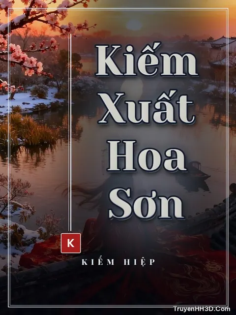 Bìa truyện Kiếm Xuất Hoa Sơn