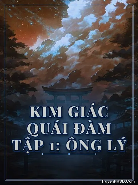 Bìa truyện Kim Giác Quái Đàm Tập 1: Ông Lý