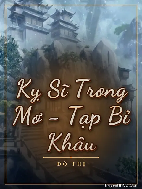 Bìa truyện Kỵ Sĩ Trong Mơ - Tạp Bỉ Khâu