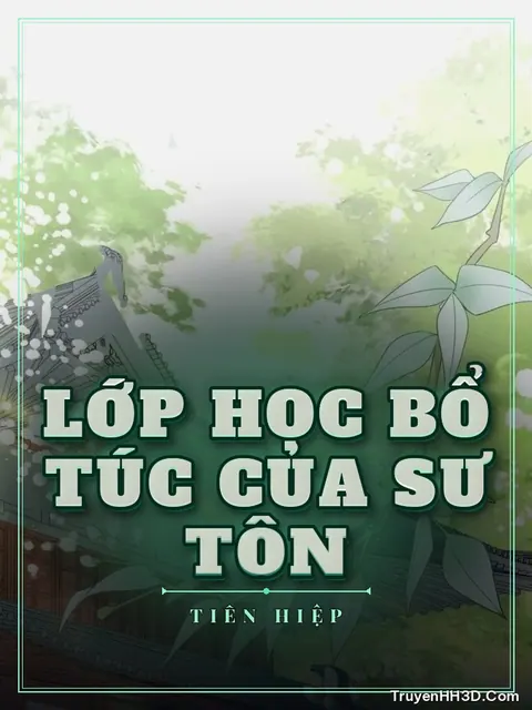 Bìa truyện Lớp Học Bổ Túc Của Sư Tôn