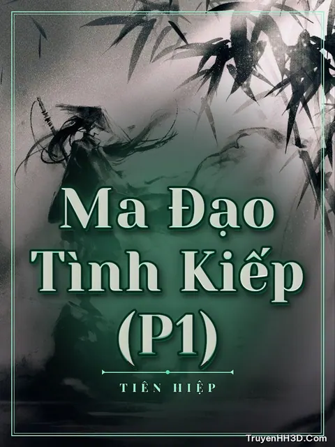 Bìa truyện Ma Đạo Tình Kiếp (P1)