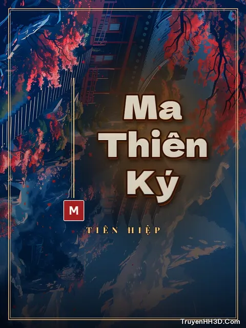 Bìa truyện Ma Thiên Ký