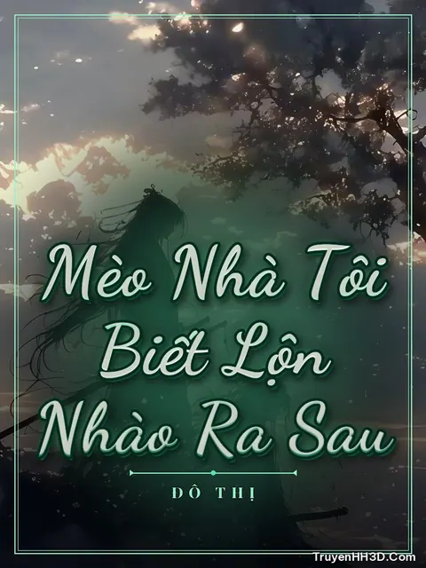 Bìa truyện Mèo Nhà Tôi Biết Lộn Nhào Ra Sau