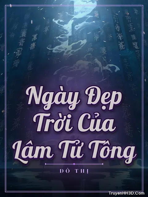 Bìa truyện Ngày Đẹp Trời Của Lâm Tử Tông