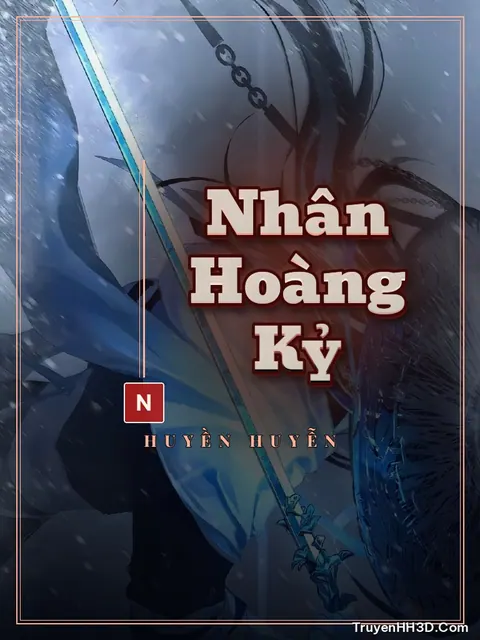 Bìa truyện Nhân Hoàng Kỷ