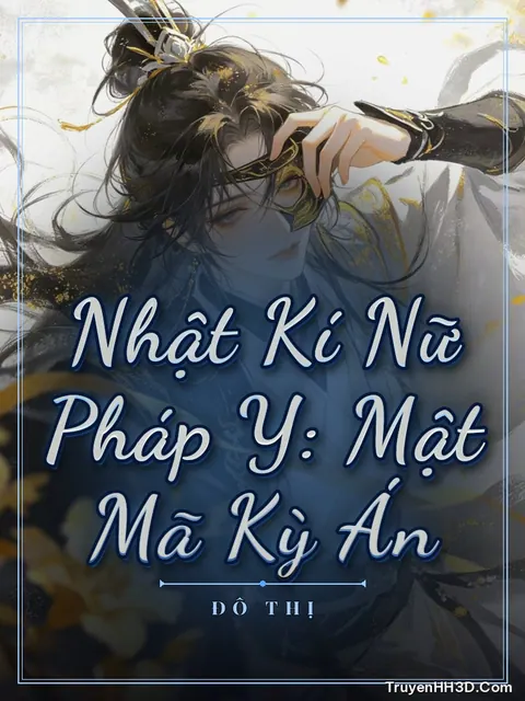 Bìa truyện Nhật Kí Nữ Pháp Y: Mật Mã Kỳ Án