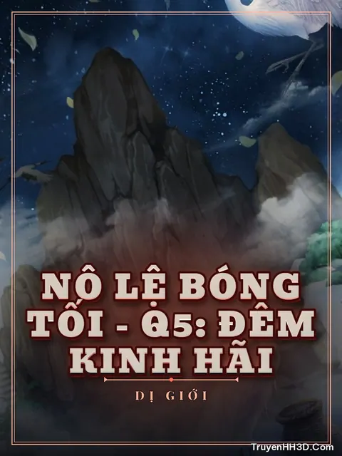 Bìa truyện Nô Lệ Bóng Tối - Q5: Đêm Kinh Hãi