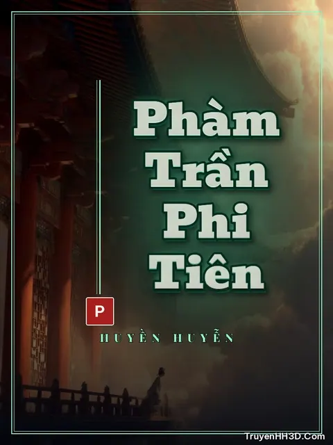 Bìa truyện Phàm Trần Phi Tiên