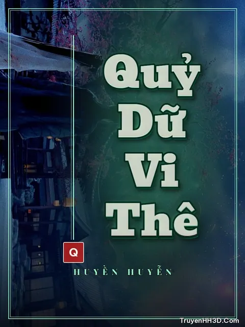 Bìa truyện Quỷ Dữ Vi Thê