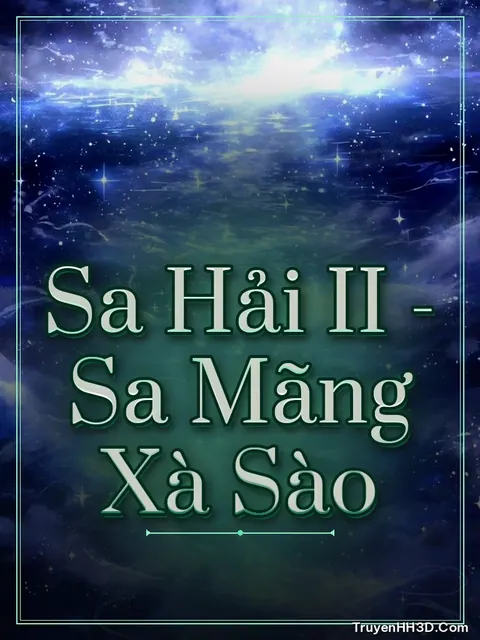 Bìa truyện Sa Hải II - Sa Mãng Xà Sào