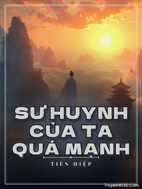 Bìa truyện Sư Huynh Của Ta Quá Mạnh