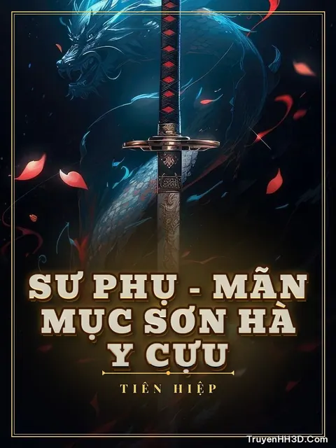 Bìa truyện Sư Phụ - Mãn Mục Sơn Hà Y Cựu