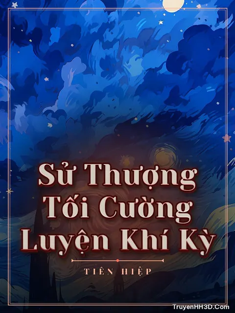 Bìa truyện Sử Thượng Tối Cường Luyện Khí Kỳ
