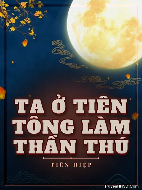 Bìa truyện Ta Ở Tiên Tông Làm Thần Thú