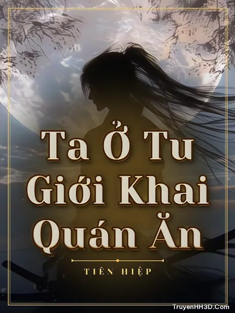 Bìa truyện Ta Ở Tu Giới Khai Quán Ăn