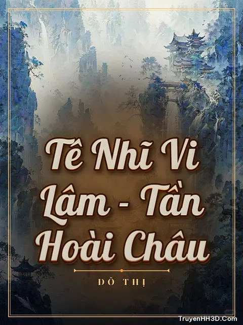 Bìa truyện Lấy Ngươi Làm Rừng - Tần Hoài Châu