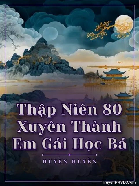 Bìa truyện Thập Niên 80 Xuyên Thành Em Gái Học Bá
