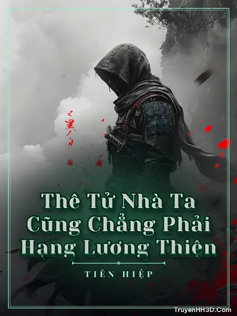 Bìa truyện Thê Tử Nhà Ta Cũng Chẳng Phải Hạng Lương Thiện