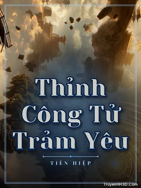 Bìa truyện Thỉnh Công Tử Trảm Yêu