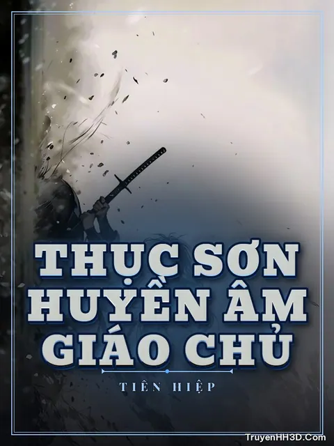 Bìa truyện Thục Sơn Huyền Âm Giáo Chủ