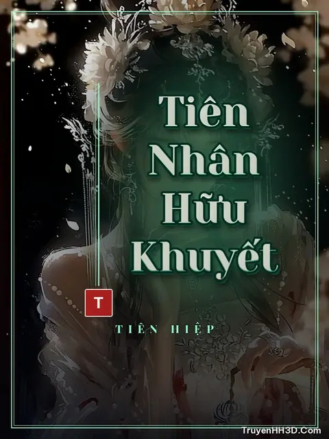Bìa truyện Tiên Nhân Hữu Khuyết