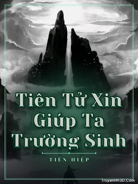 Bìa truyện Tiên Tử Xin Giúp Ta Trường Sinh