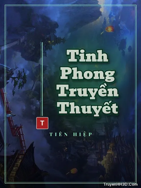 Bìa truyện Tinh Phong Truyền Thuyết