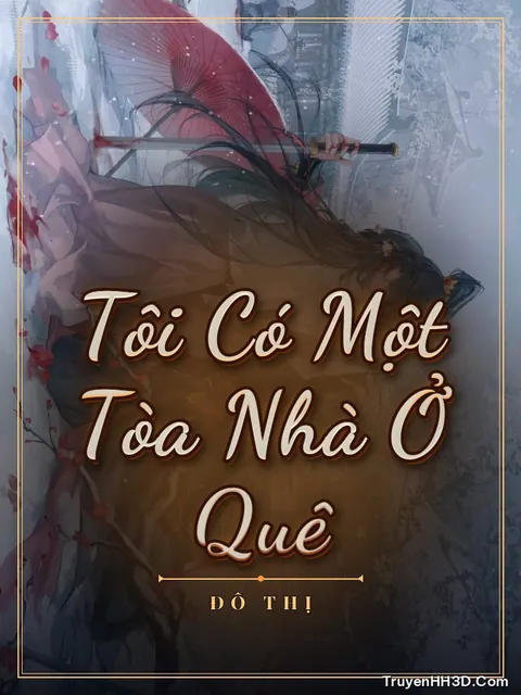 Bìa truyện Tôi Có Một Tòa Nhà Ở Quê