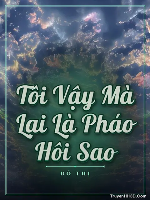 Bìa truyện Tôi Vậy Mà Lại Là Pháo Hôi Sao