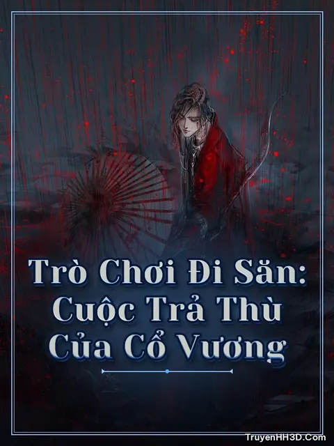 Bìa truyện Trò Chơi Đi Săn: Cuộc Trả Thù Của Cổ Vương