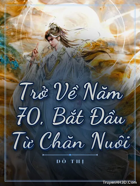 Bìa truyện Trở Về Năm 70, Bắt Đầu Từ Chăn Nuôi