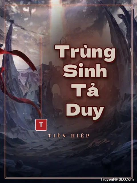 Bìa truyện Trùng Sinh Tả Duy