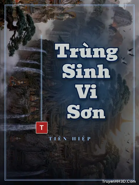 Bìa truyện Trùng Sinh Vi Sơn