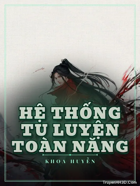 Bìa truyện Hệ Thống Tu Luyện Toàn Năng
