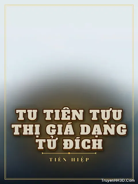 Bìa truyện Tu Tiên Tựu Thị Giá Dạng Tử Đích