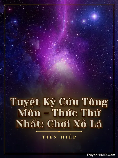 Bìa truyện Tuyệt Kỹ Cứu Tông Môn - Thức Thứ Nhất: Chơi Xỏ Lá