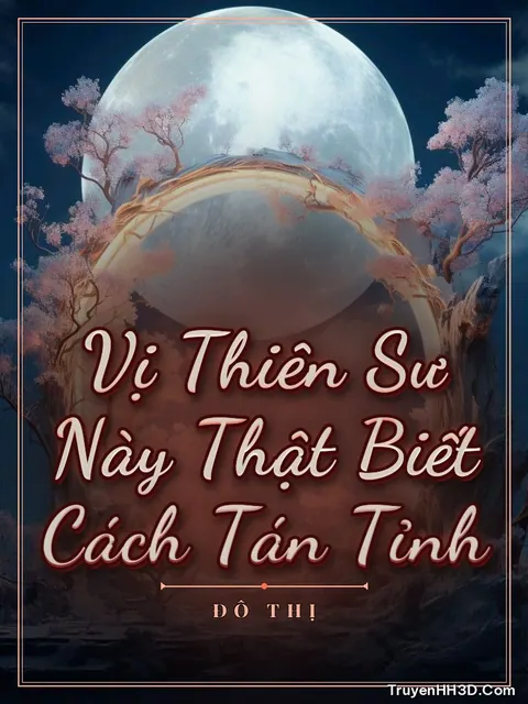 Bìa truyện Vị Thiên Sư Này Thật Biết Cách Tán Tỉnh