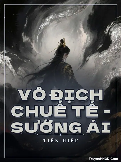 Bìa truyện Vô Địch Chuế Tế - Sướng Ái