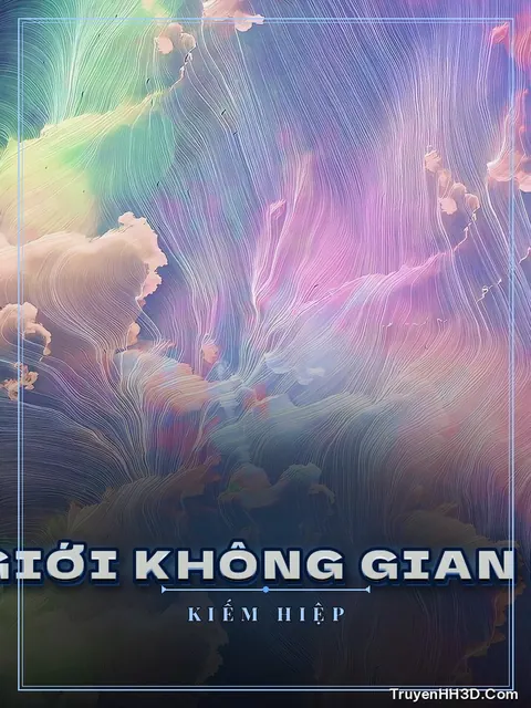 Bìa truyện Võ Hiệp Thế Giới Không Gian Năng Lực Giả