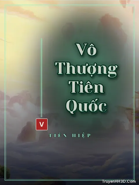Bìa truyện Vô Thượng Tiên Quốc