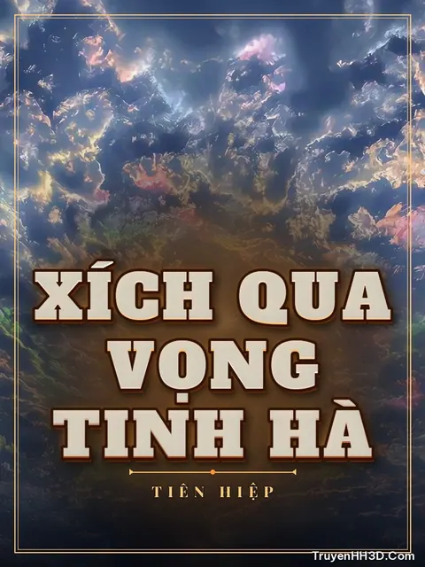 Bìa truyện Xích Qua Vọng Tinh Hà