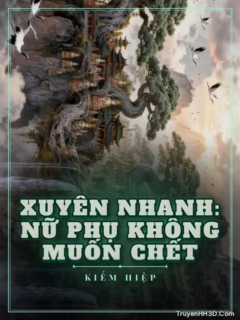 Bìa truyện Xuyên Nhanh: Nữ Phụ Không Muốn Chết